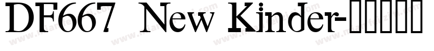 DF667  New Kinder字体转换